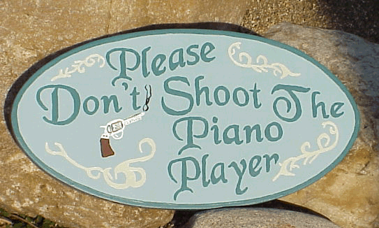 Dont Shoot the Piano Player